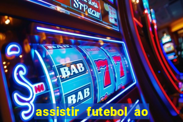 assistir futebol ao vivo gratis no sportv